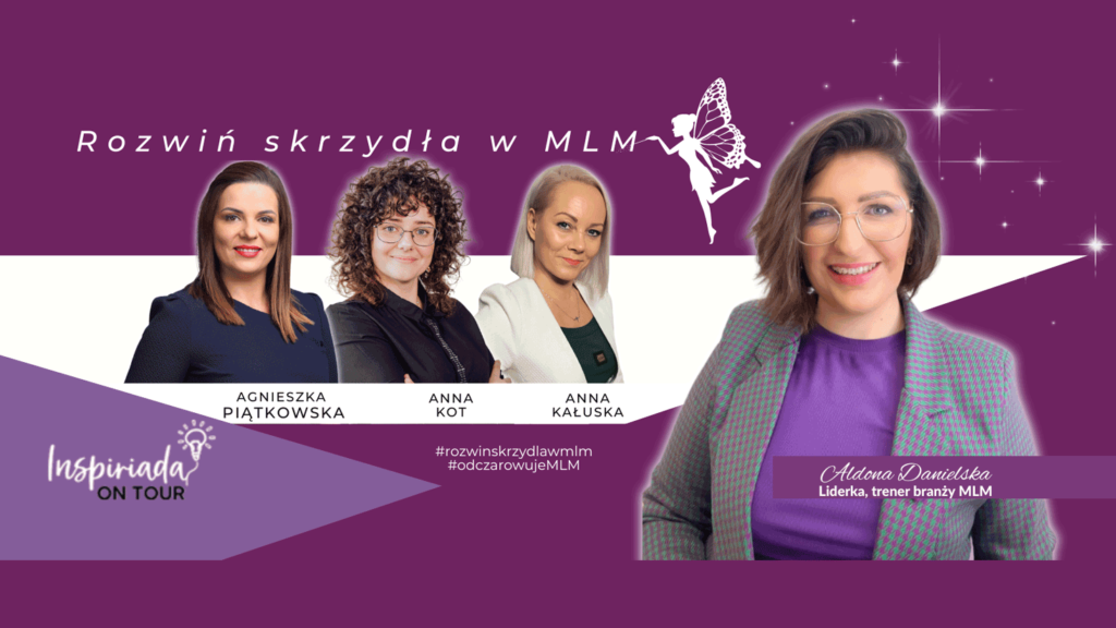 Inspiriada ON TOUR – Toruń – 11 listopada 2022 – „Rozwiń skrzydła w MLM”